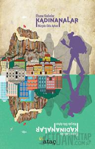 Efsane Kadınlar - Kadınanalar