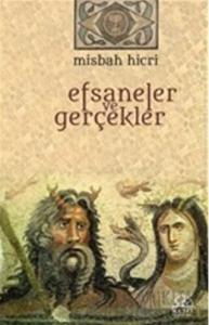 Efsaneler ve Gerçekler