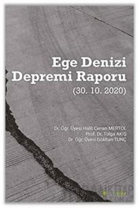 Ege Denizi Depremi Raporu (30.10.2020)