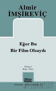 Eğer Bu Bir Film Olsaydı