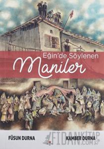Eğin'de Söylenen Maniler