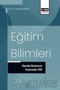 Eğitim Bilimleri Alanında Uluslararası Araştırmalar XXIV