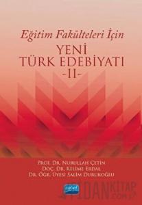 Eğitim Fakülteleri İçin Yeni Türk Edebiyatı 2