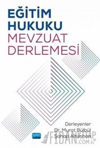 Eğitim Hukuku Mevzuat Derlemesi