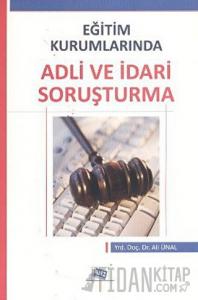 Eğitim Kurumlarında Adli ve İdari Soruşturma