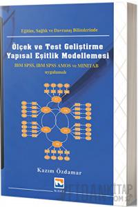 Eğitim Sağlık ve Davranış Bilimlerinde Ölçek ve Test Geliştirme Yapısal Eşitlik Modellemesi