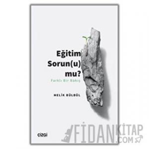 Eğitim Sorun (u) mu?