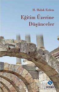 Eğitim Üzerine Düşünceler