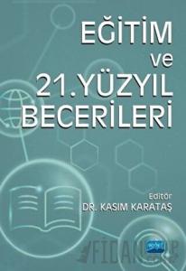 Eğitim ve 21. Yüzyıl Becerileri