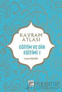 Eğitim ve Din Eğitimi 1 - Kavram Atlası