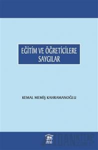 Eğitim ve Öğreticilere Saygılar