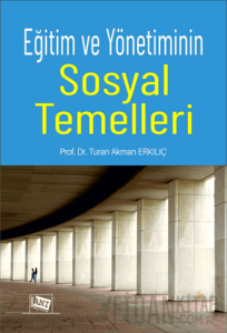 Eğitim ve Yönetiminin Sosyal Temelleri