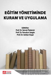 Eğitim Yönetiminde Kuram ve Uygulama