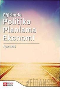 Eğitimde Politika Planlama Ekonomi