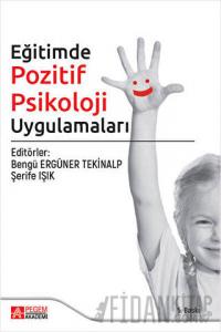 Eğitimde Pozitif Psikoloji Uygulamaları