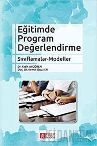 Eğitimde Program Değerlendirme Sınıflamalar - Modeller