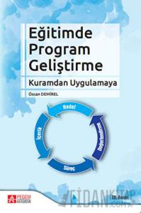 Eğitimde Program Geliştirme - Kuramdan Uygulamaya