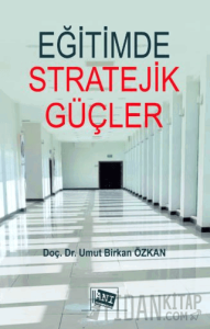 Eğitimde Stratejik Güçler: Psikolojik Harp Tekniklerinin ve İstihbarat Servislerinin Eğitime Etkileri