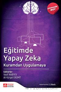Eğitimde Yapay Zeka Kuramdan Uygulamaya (Ekonomik Boy)