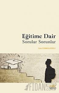 Eğitime Dair Sorular Sorunlar