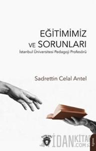Eğitimimiz ve Sorunları