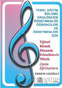 Eğitsel Ritmik Dinamik Etkinliklerle Müzik