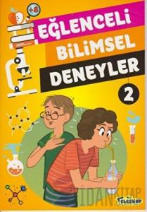 Eğlenceli Bilimsel Deneyler 2