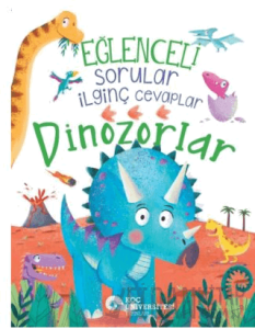 Eğlenceli Sorular İlginç Cevaplar – Dinozorlar