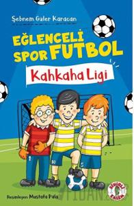 Eğlenceli Spor Futbol