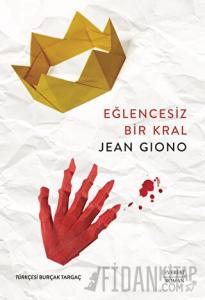 Eğlencesiz Bir Kral