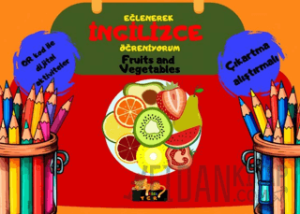 Eğlenerek İngilizce Öğreniyorum - Fruits and Vegetablets