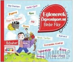 Eğlenerek Öğreniyorum - Binbir Fikir - İlkbahar