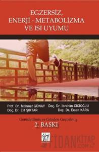 Egzersiz, Enerji-Metabolizma ve Isı Uyumu