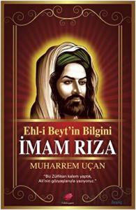 Ehl-i Beyt’in Bilgini İmam Rıza