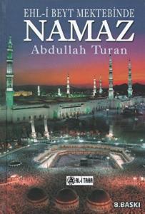 Ehl-i Beyt Mektebinde Namaz (Ciltli)