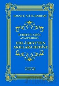 Ehl-i Beyt'ten Akıllara Hediye (Ciltli)