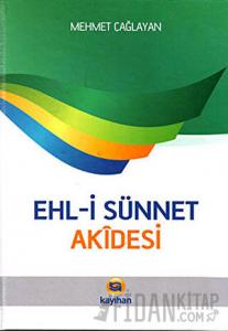 Ehli Sünnet Akidesi (Ciltli)