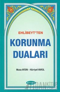 Ehlibeyt'ten Korunma Duaları