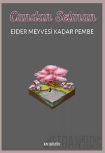 Ejder Meyvesi Kadar Pembe
