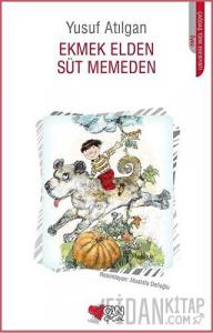 Ekmek Elden Süt Memeden