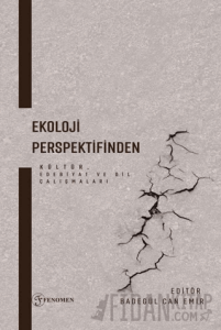 Ekoloji Perspektifinden Kültür, Edebiyat ve Dil Çalışmaları