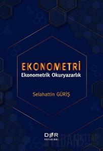 Ekonometri - Ekonometrik Okuryazarlık