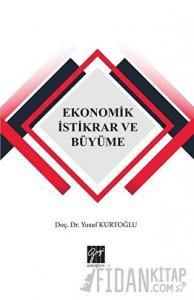 Ekonomik İstikrar ve Büyüme