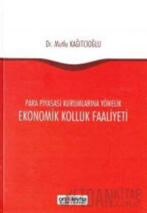 Ekonomik Kolluk Faaliyeti (Ciltli)