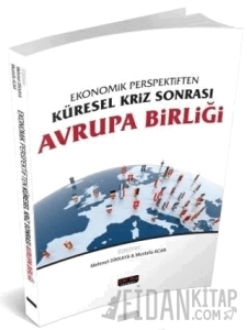 Ekonomik Perspektiften Küresel Kriz Sonrası Avrupa Birliği