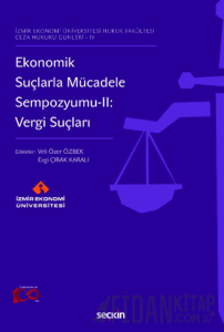 Ekonomik Suçlarla Mücadele Sempozyumu-II: Vergi Suçları