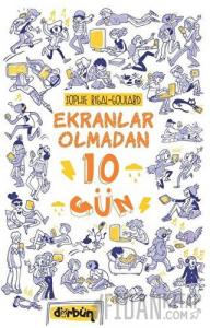 Ekranlar Olmadan 10 Gün