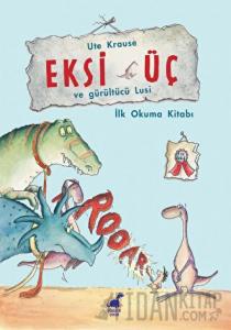 Eksi Üç ve Gürültücü Lusi