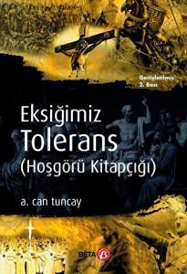 Eksiğimiz Tolerans (Hoşgörü Kitapçığı)