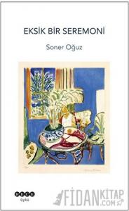 Eksik Bir Seremoni